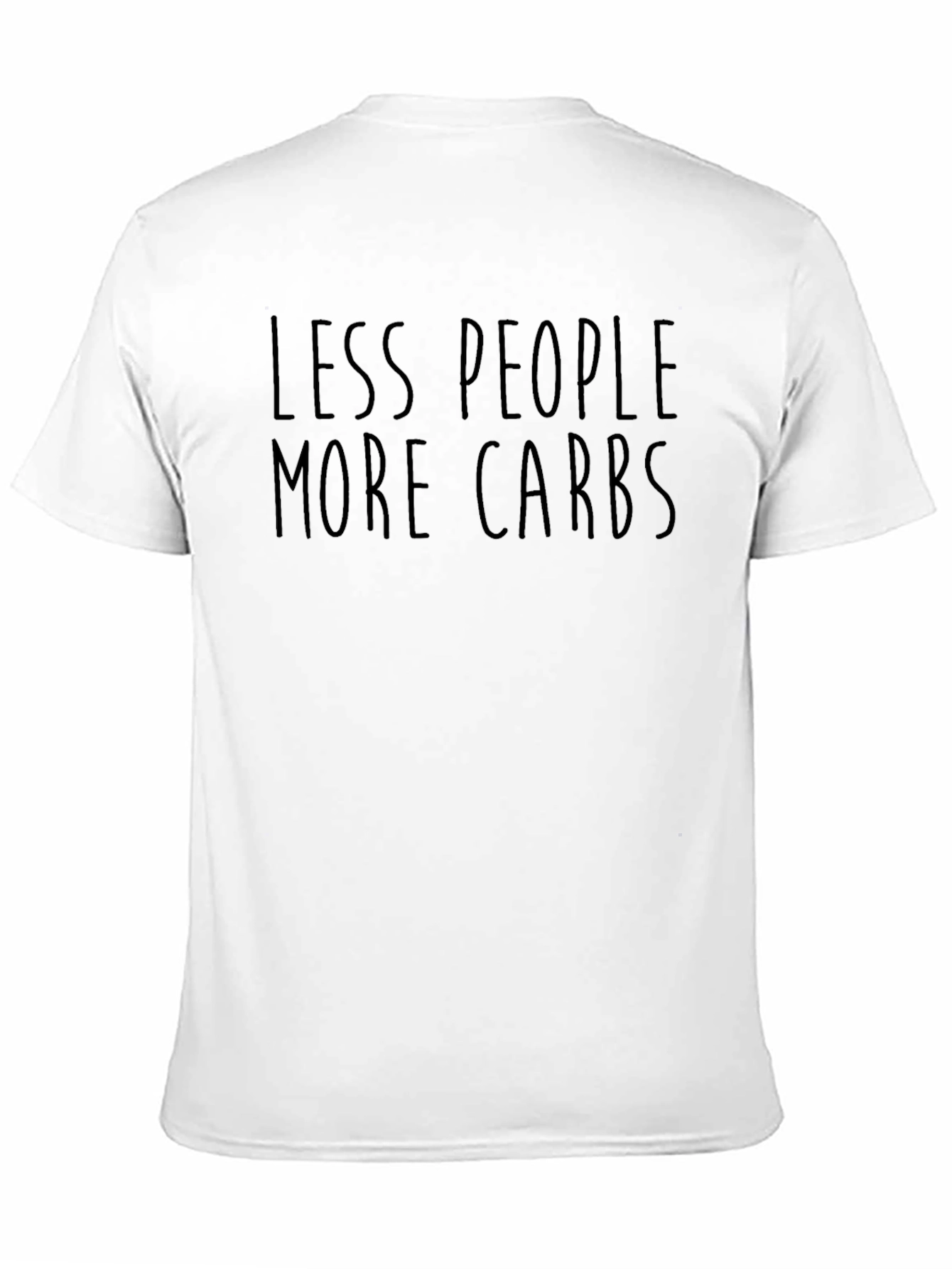 Less People More Carbs Graphic Tee