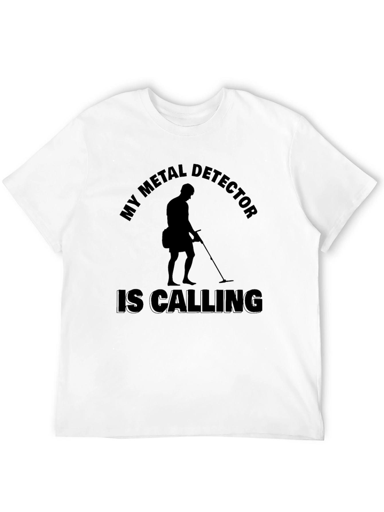 Metal Detector Calling Black T-Shirt
