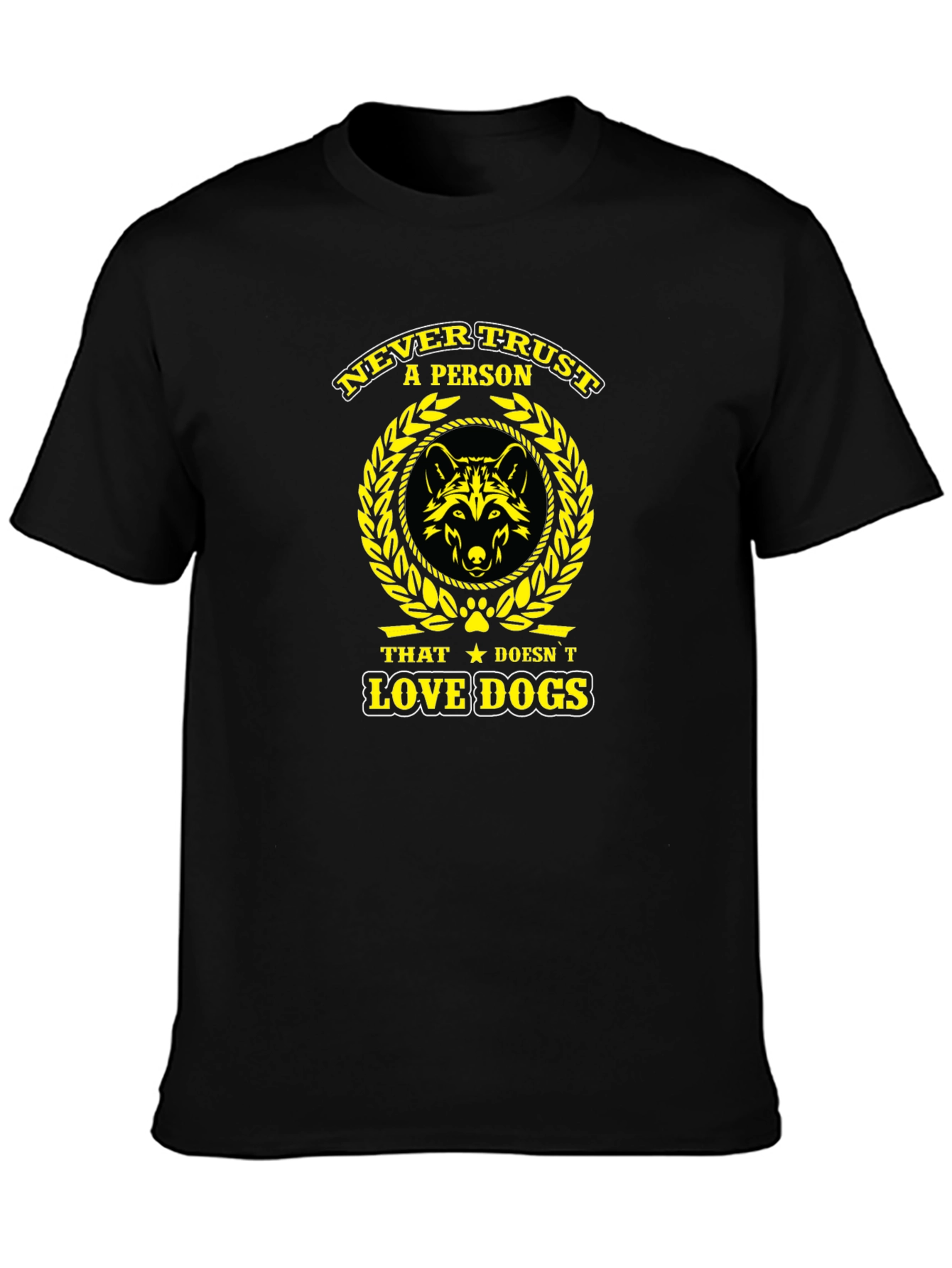 Never Trust A Person Dog Lover Black T-Shirt
