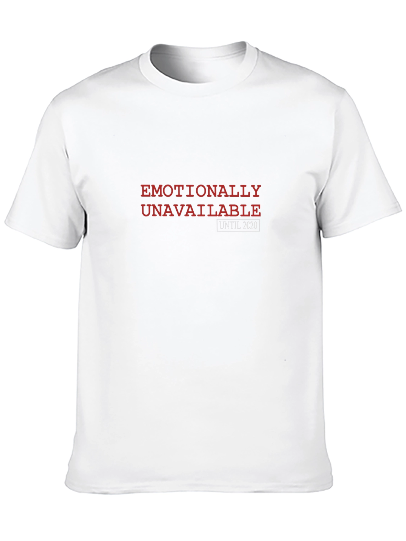 Emotionally Unavailable T-Shirt
