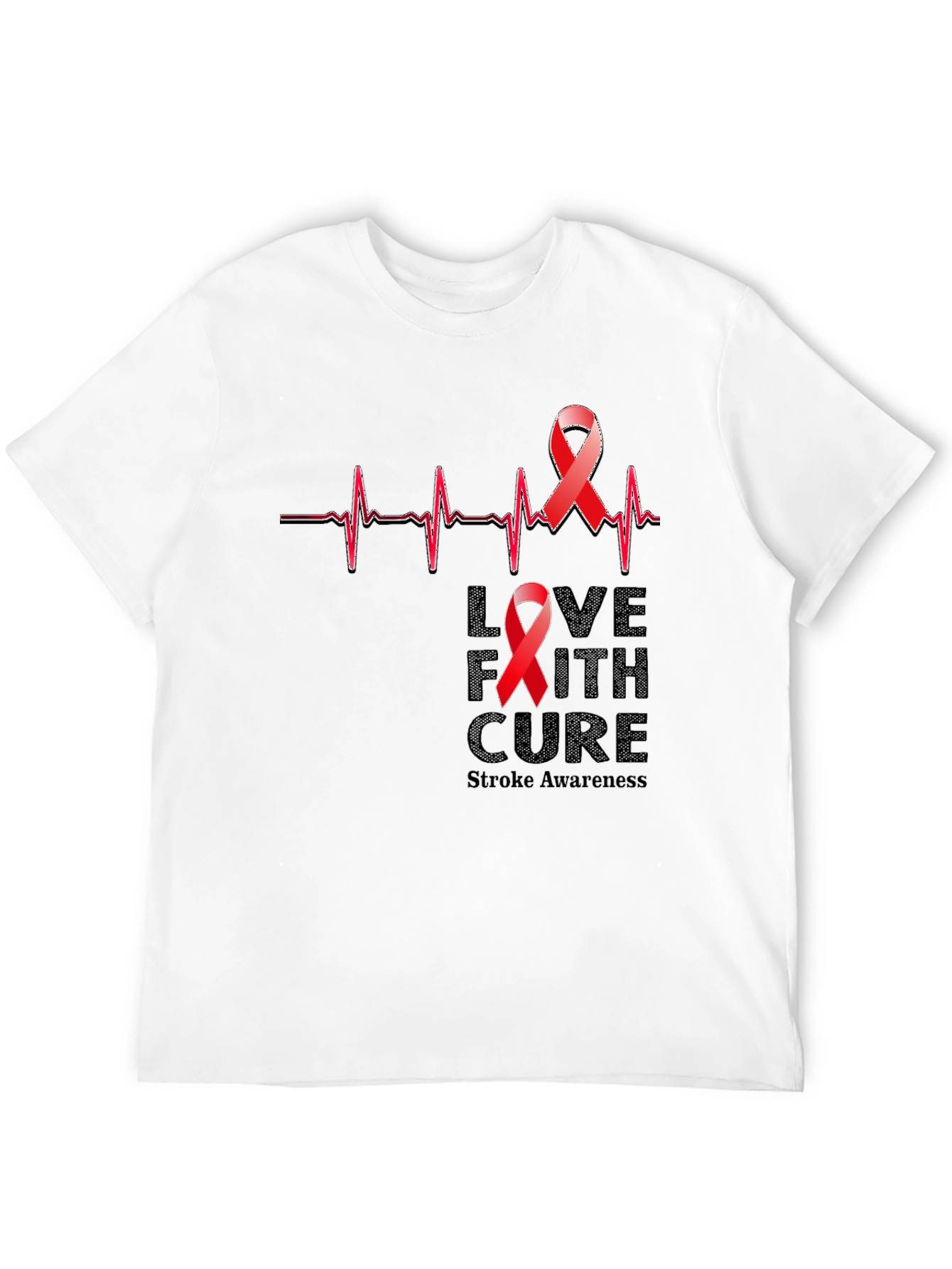 Stroke Awareness T-Shirt - Love Faith Cure