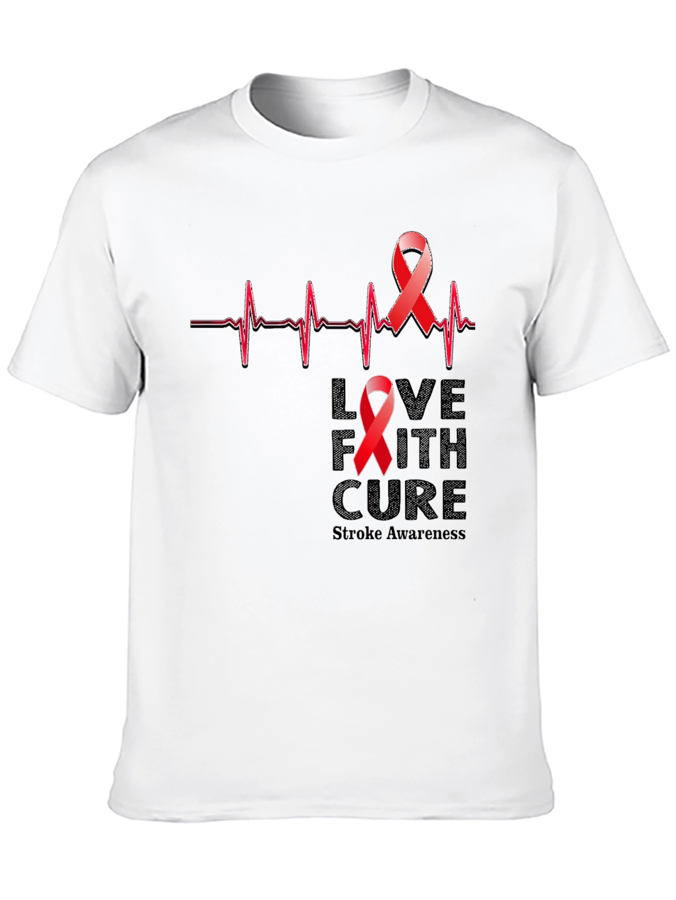 Stroke Awareness T-Shirt - Love Faith Cure