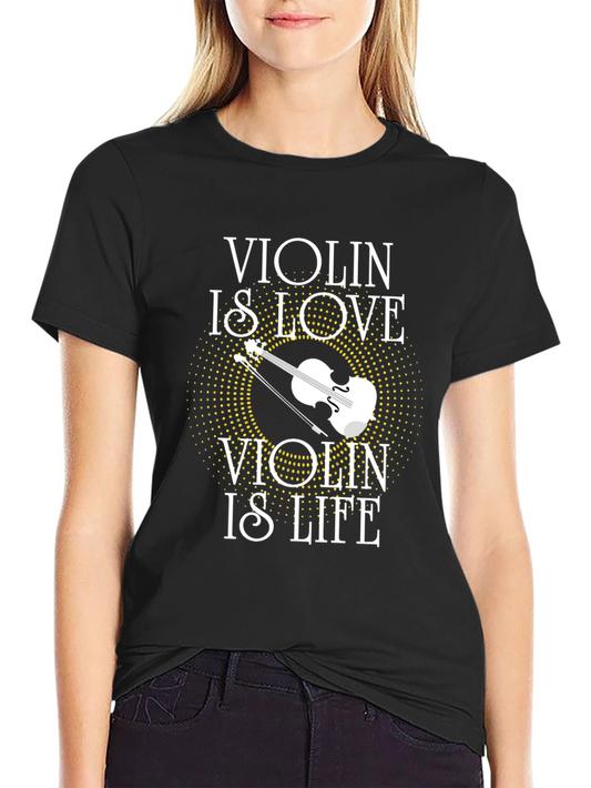Violin is Love is Life Graphic T-Shirt