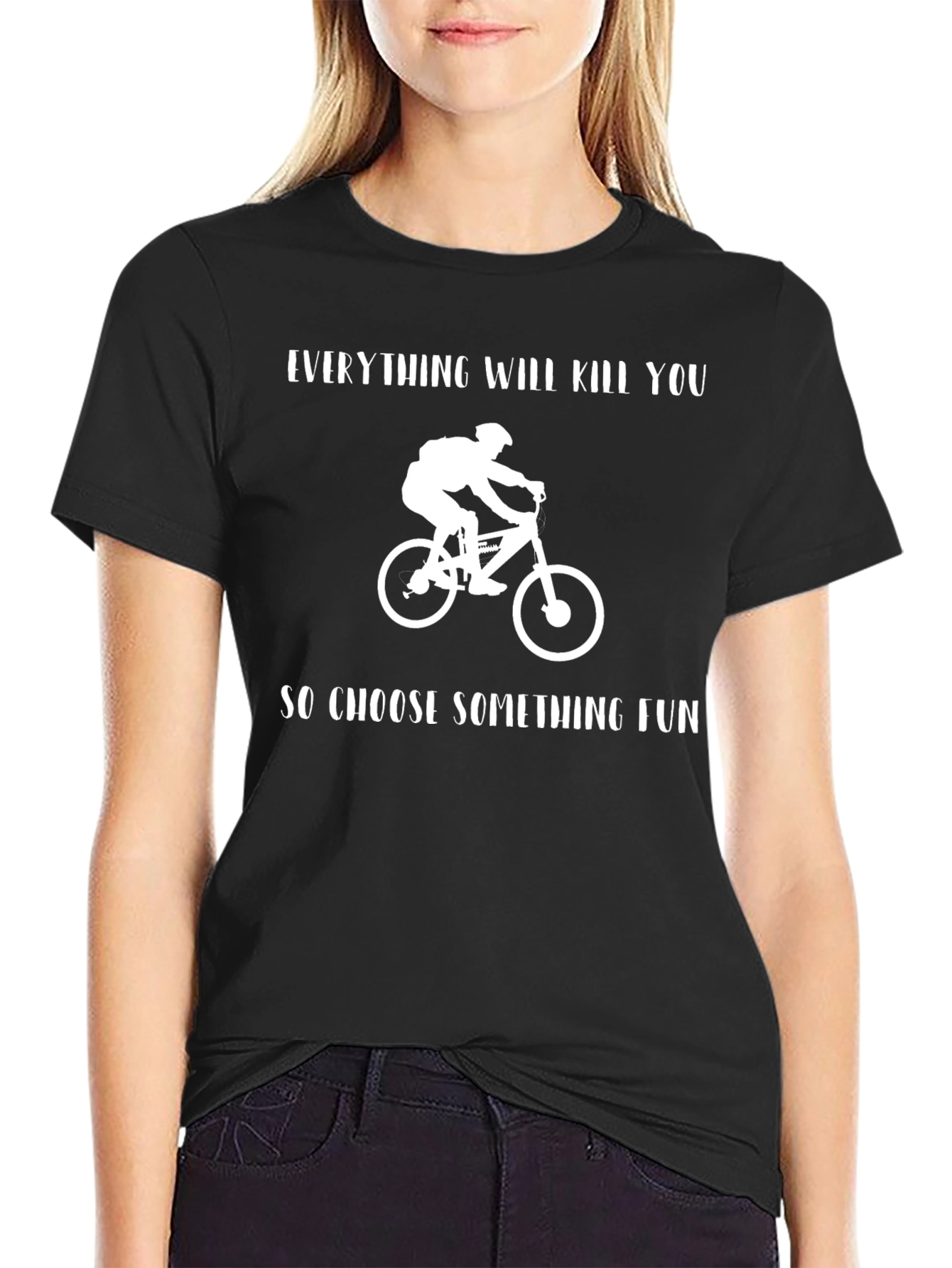 Funny Everything Will Kill You T-Shirt