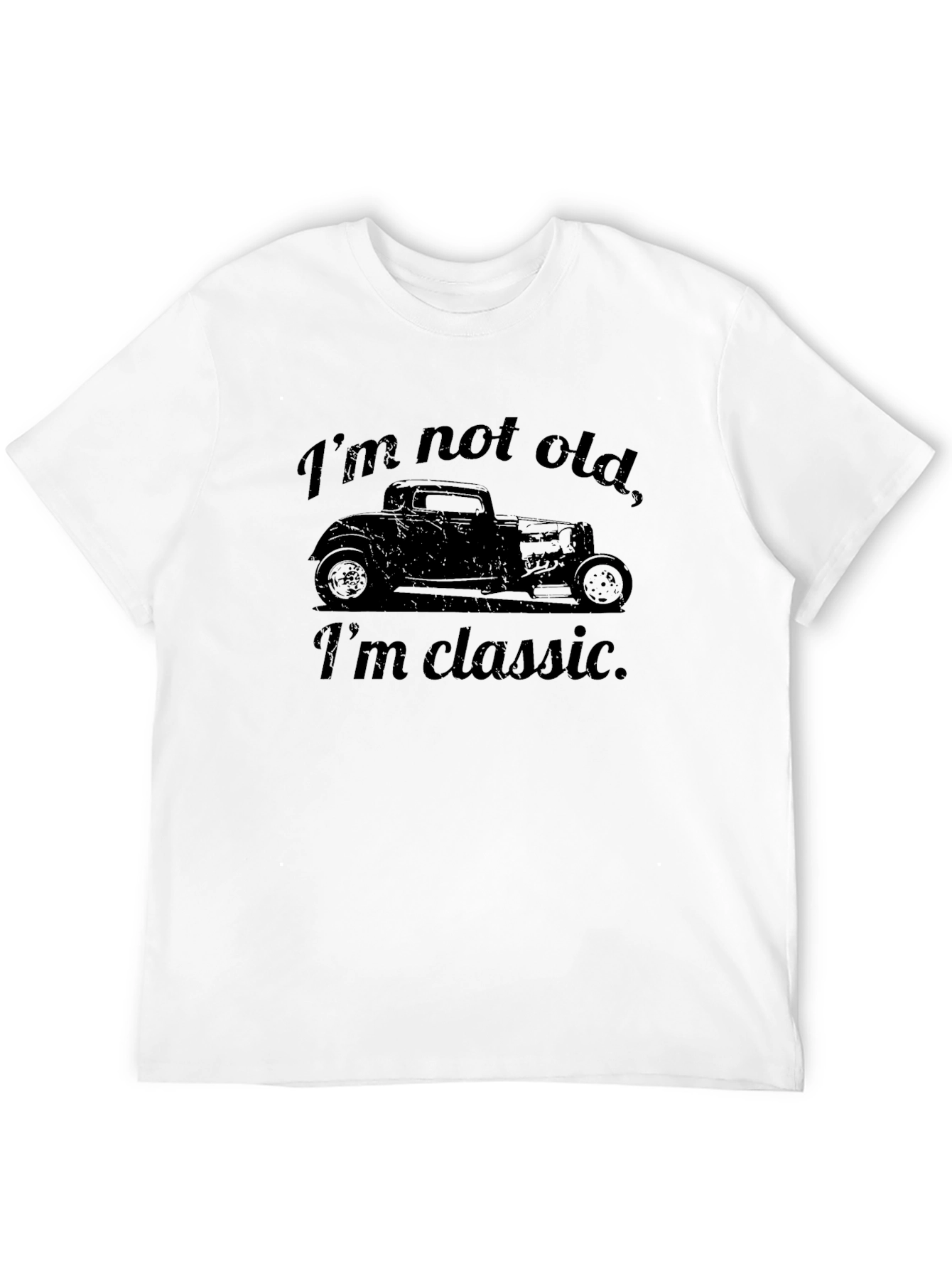 Classic Car T-Shirt: Im Not Old Im Classic