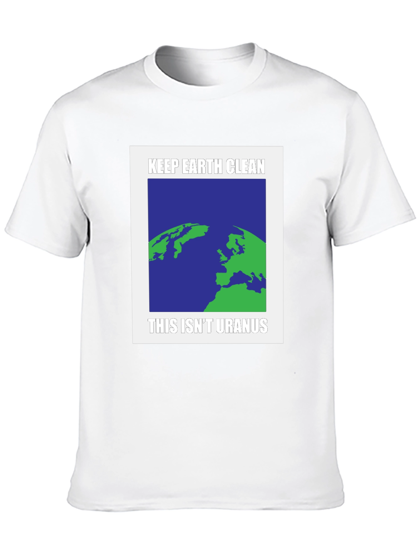 Keep Earth Clean T-Shirt