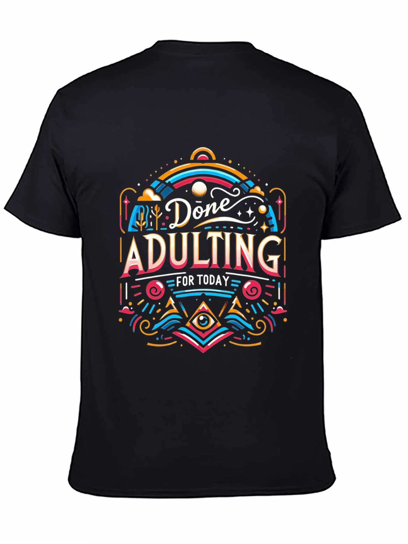 Done Adulting T-Shirt - Black Cotton Tee