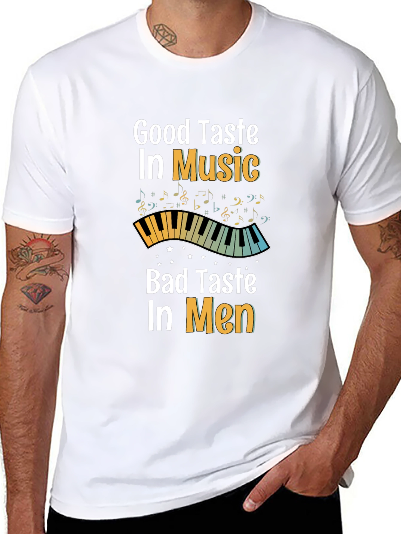 Good Taste in Music Bad Taste in Men T-Shirt