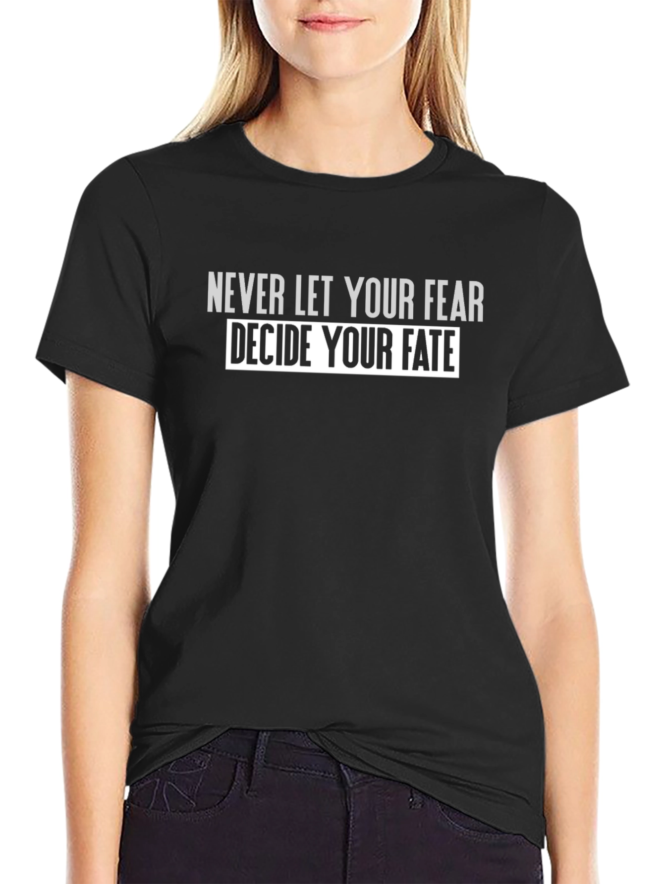 Motivational Graphic Tee - Never Let Fear Decide Fate