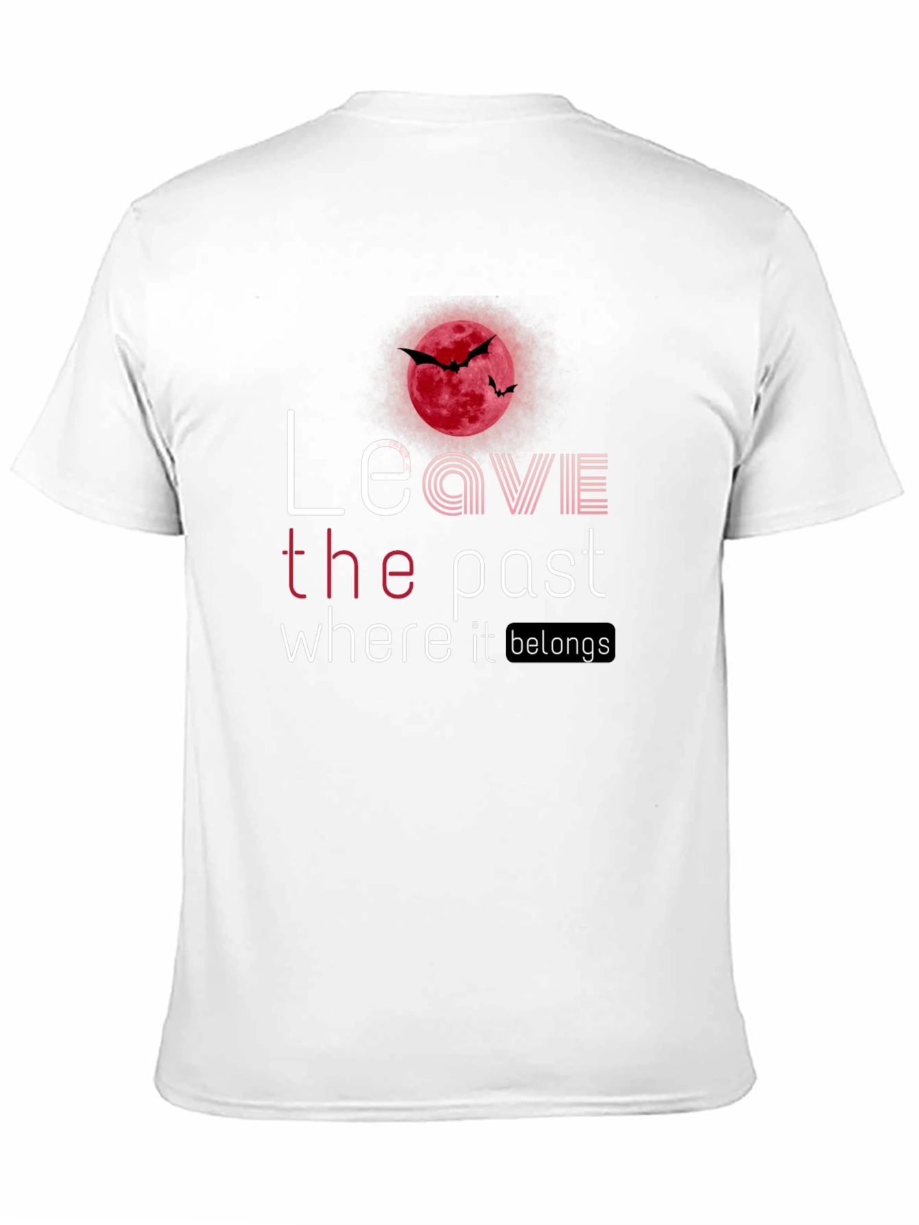 Leave the Past Graphic Tee - Unique Design