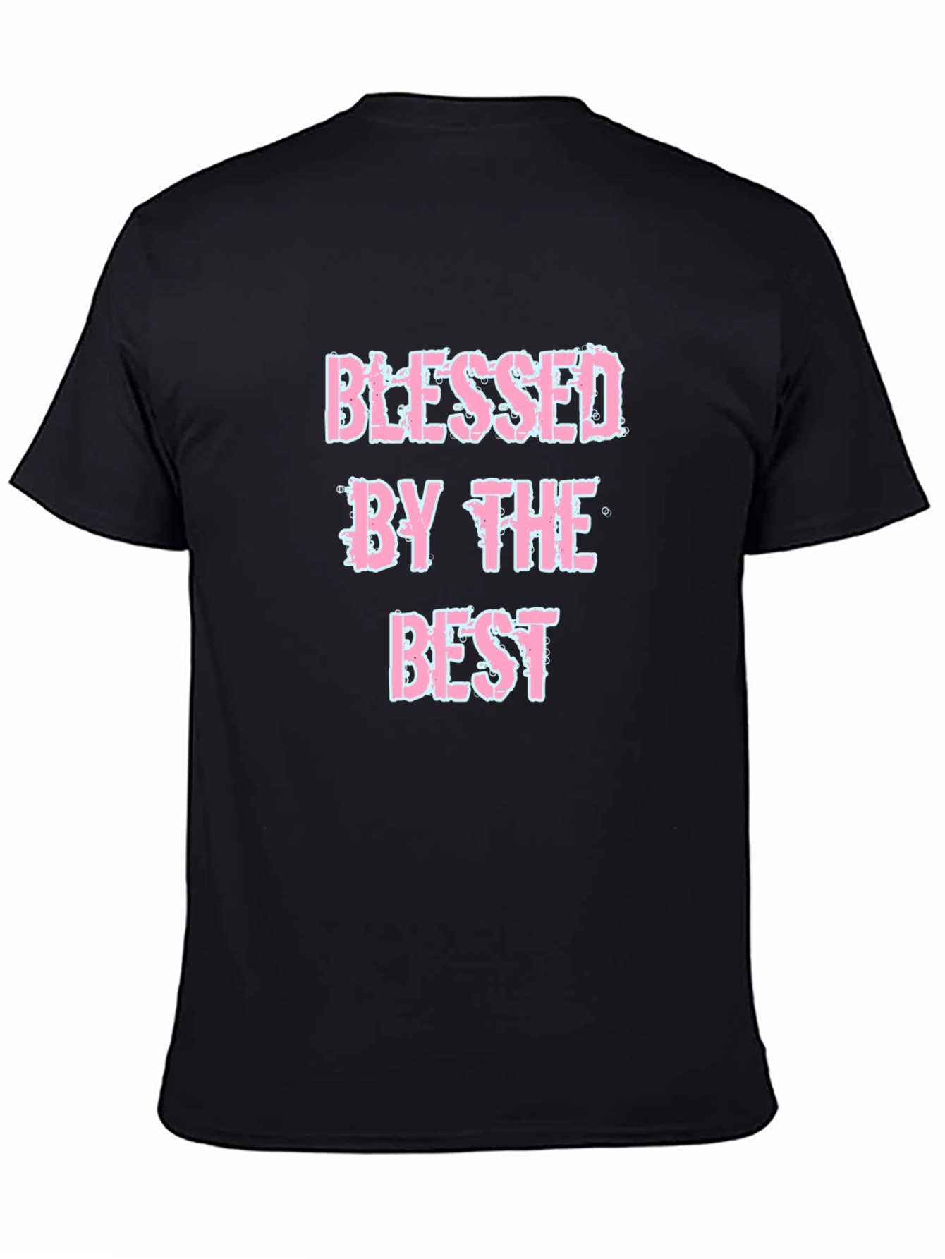Blessed By The Best Black T-Shirt