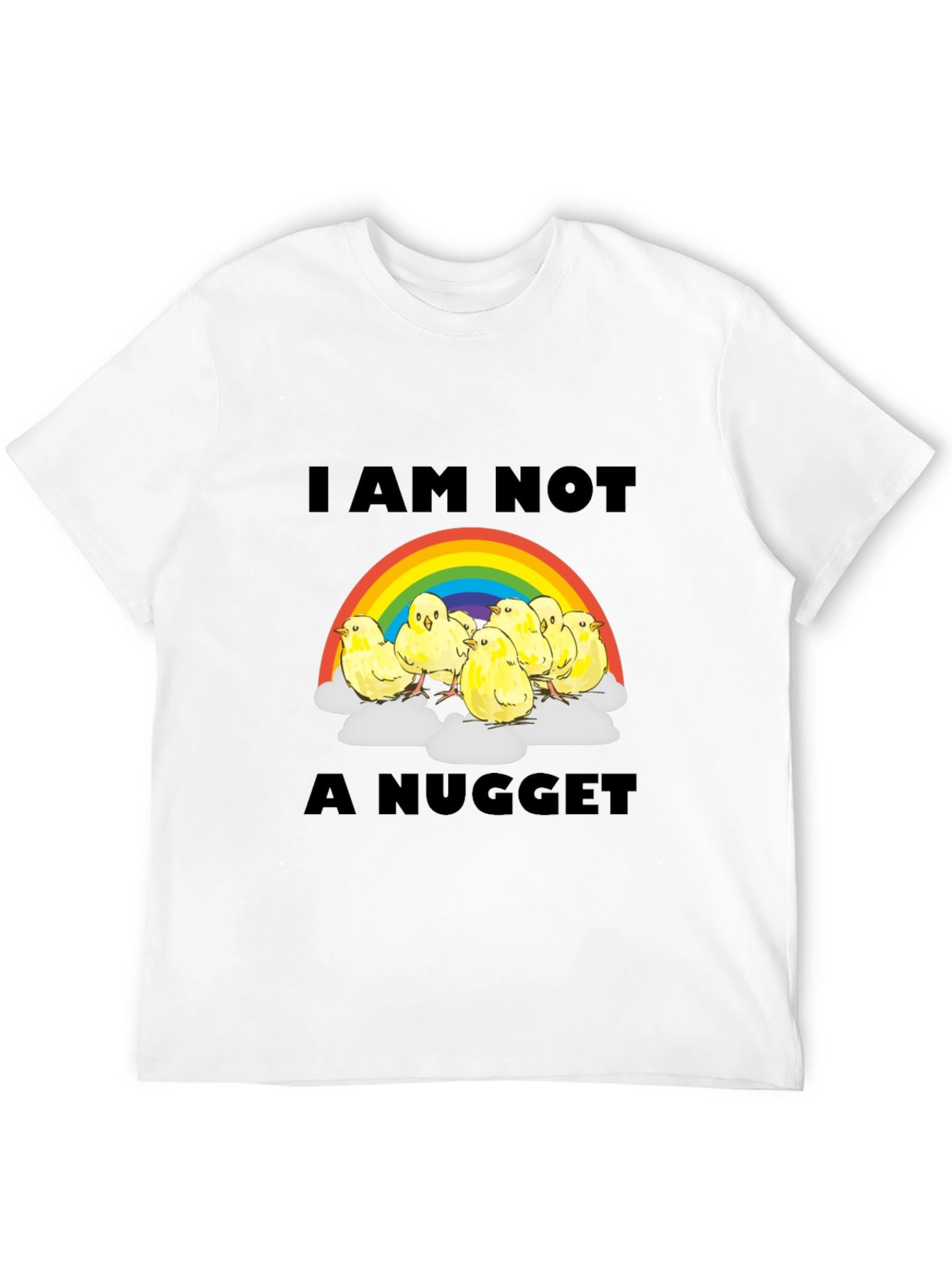 I Am Not a Nugget T-Shirt