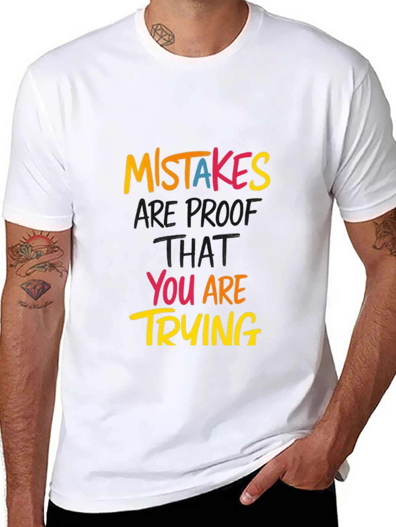 Mistakes Are Proof Youre Trying T-Shirt