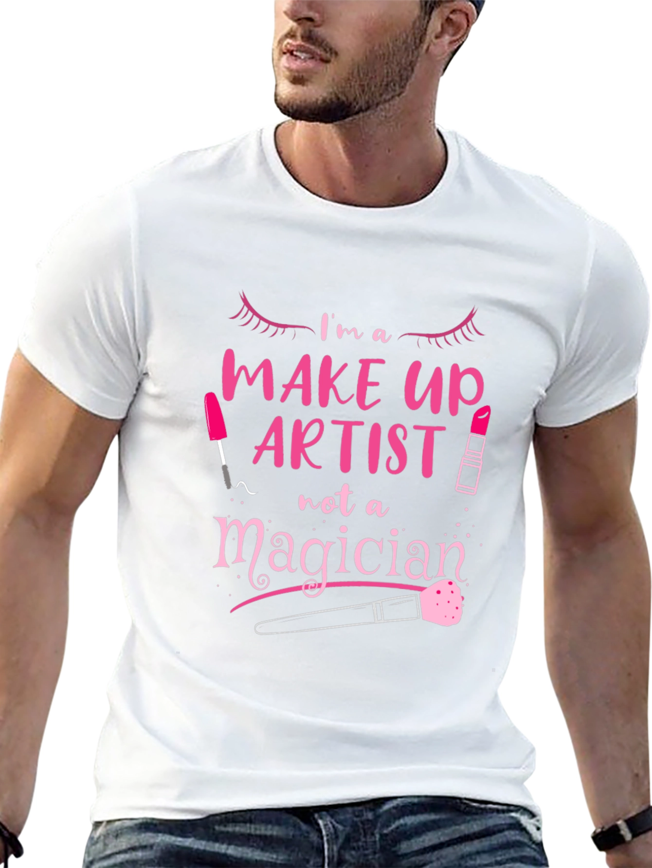 Makeup Artist T-Shirt - Not A Magician Tee