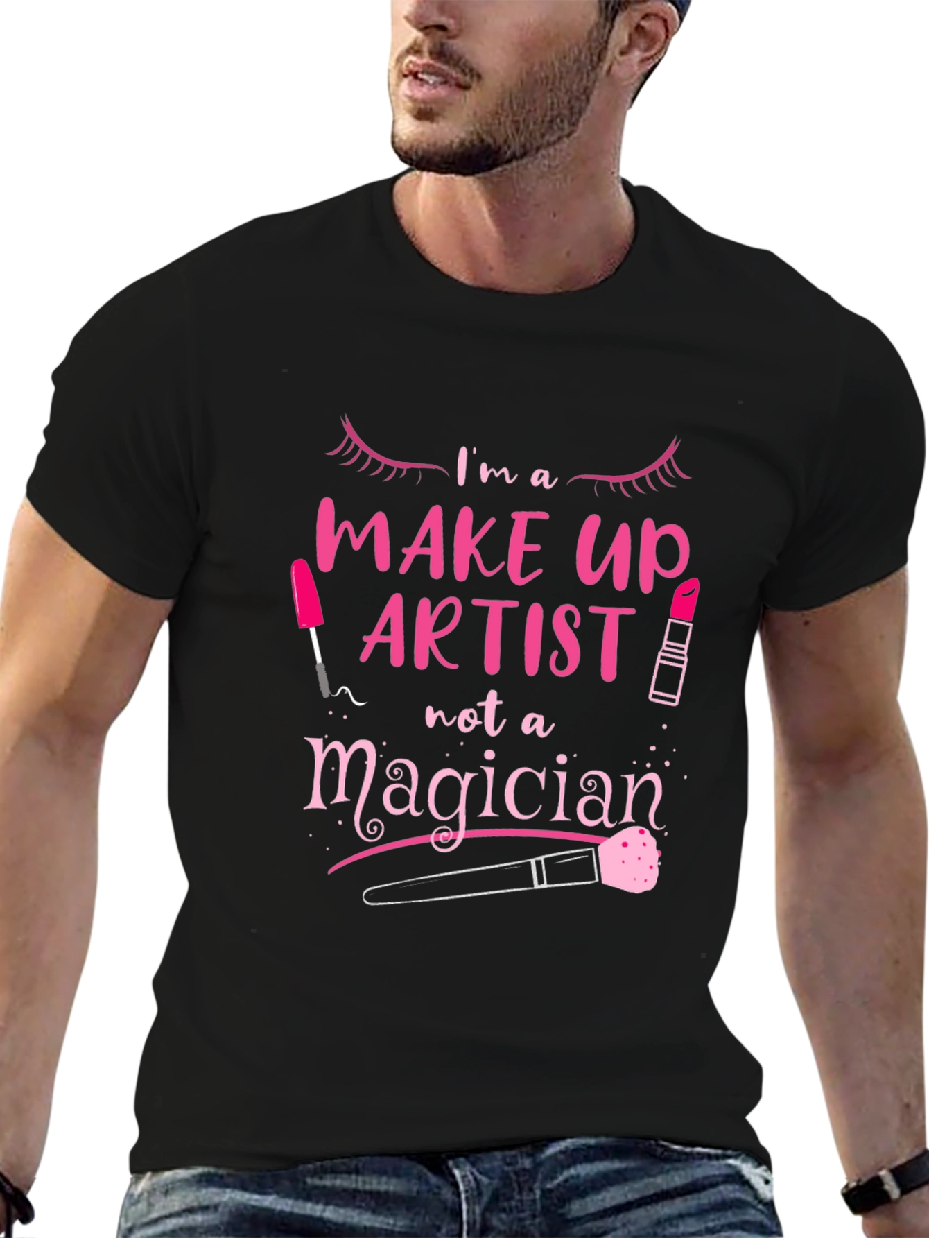 Makeup Artist T-Shirt - Not A Magician Tee