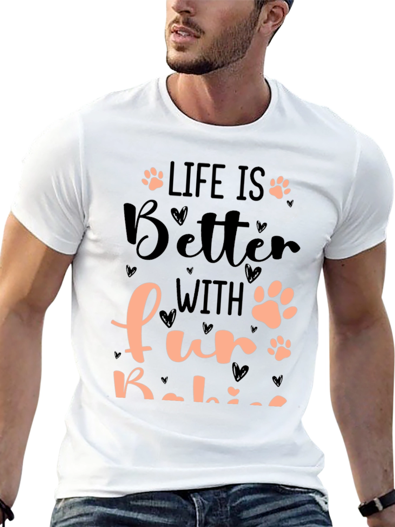 Life is Better with Fur Babies T-Shirt