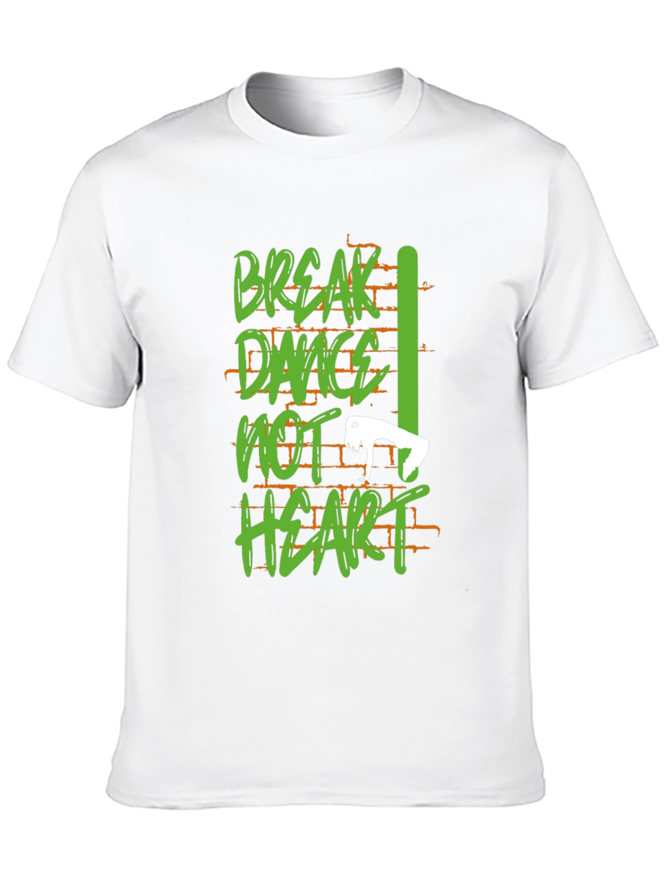 Break Dance Tee - Dance Not Heart