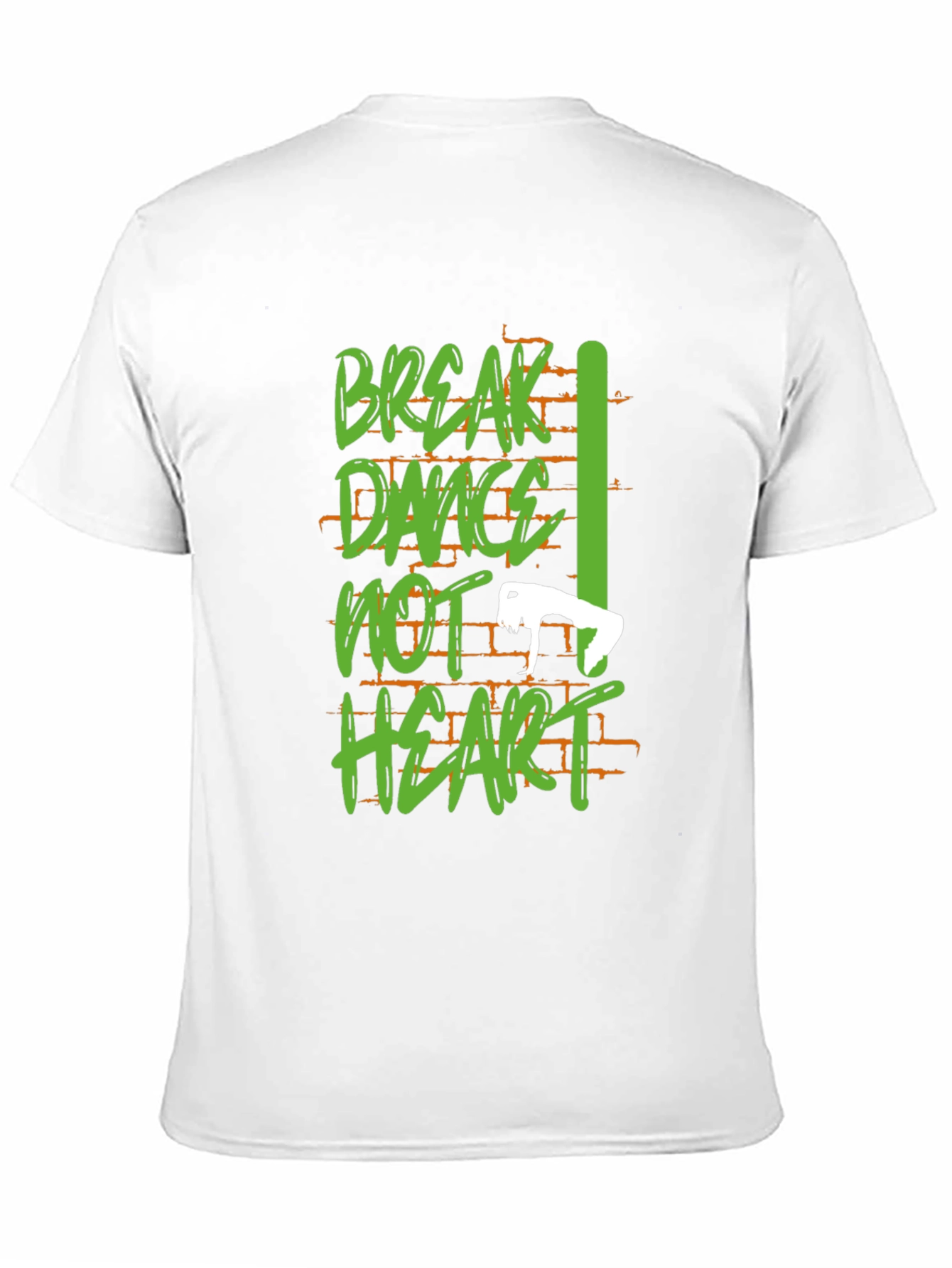 Break Dance Tee - Dance Not Heart