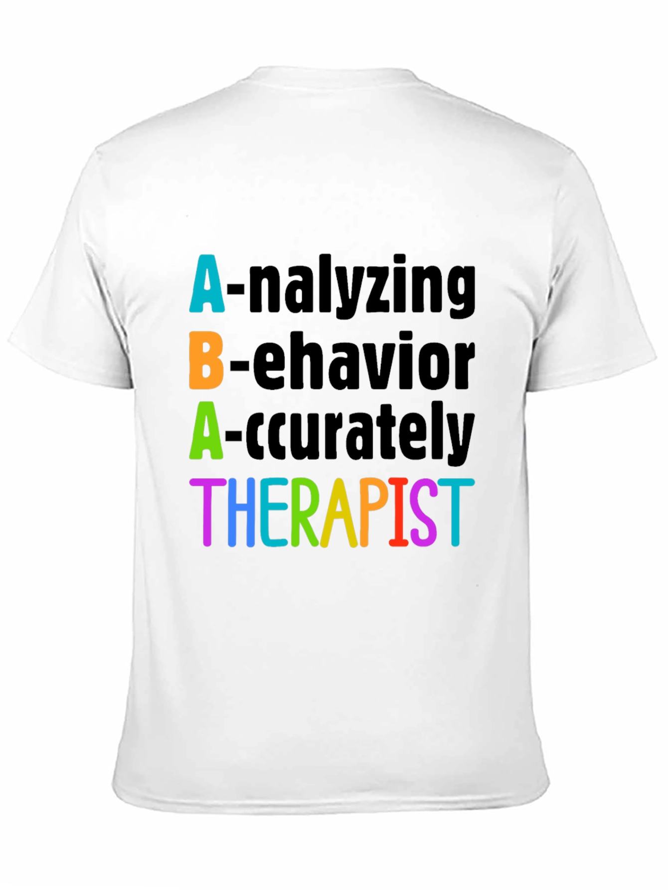 ABA Therapist Analyzing Behavior T-Shirt