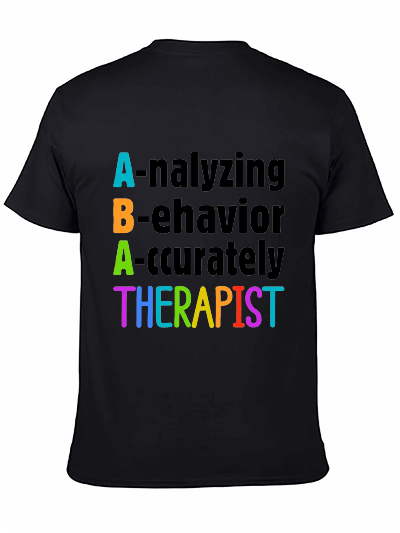 ABA Therapist Analyzing Behavior T-Shirt