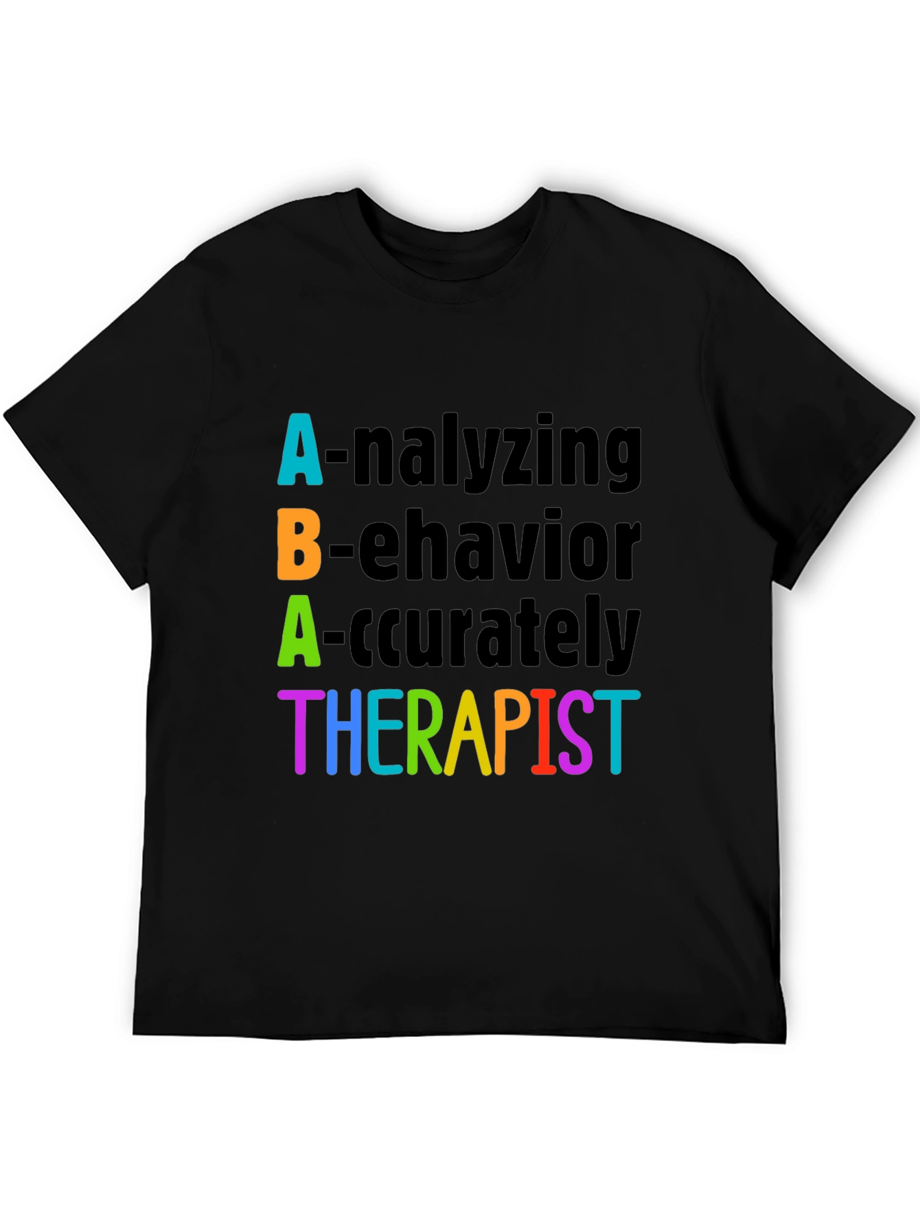 ABA Therapist Analyzing Behavior T-Shirt