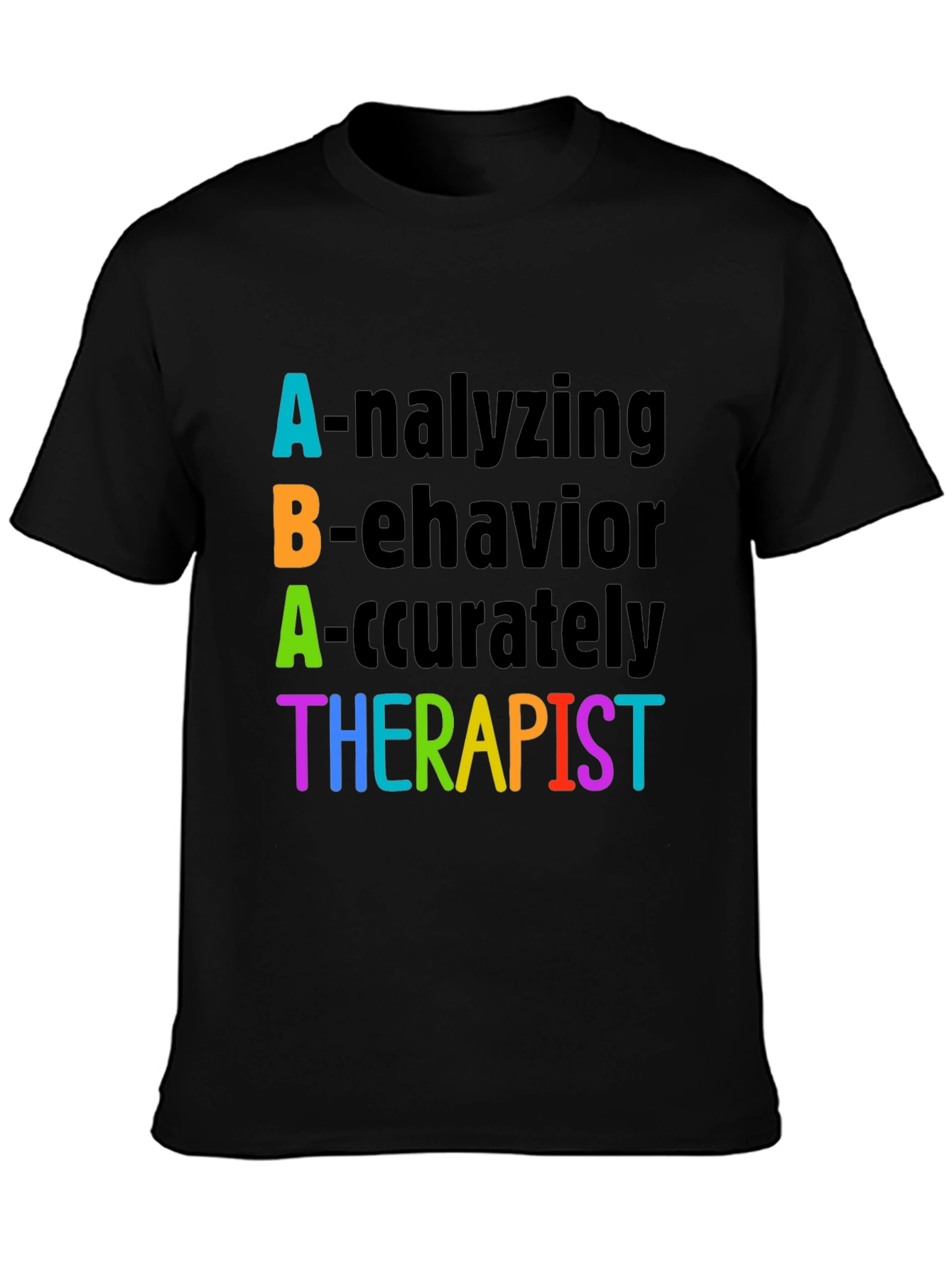 ABA Therapist Analyzing Behavior T-Shirt