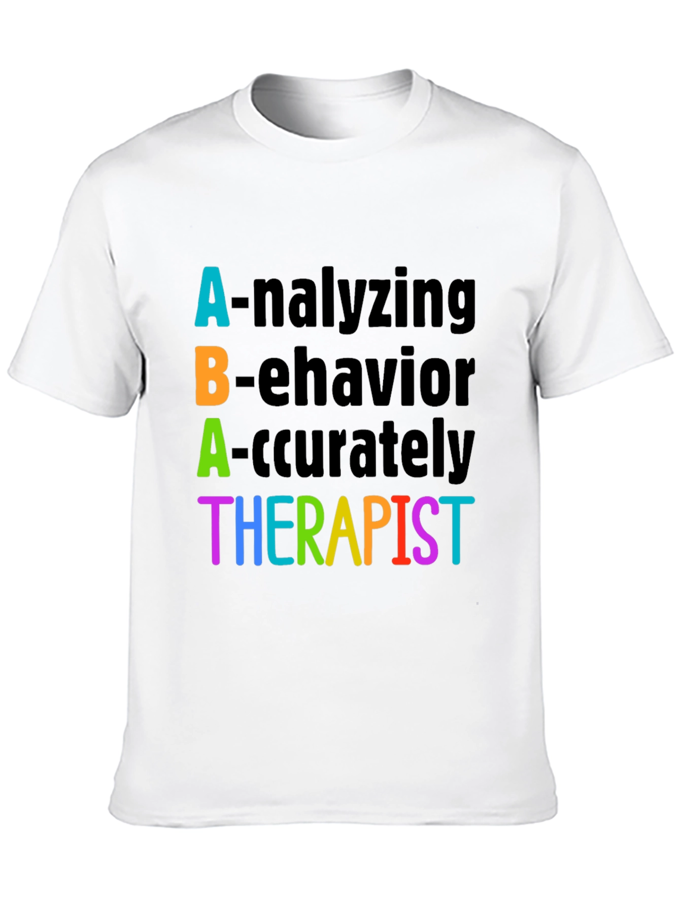 ABA Therapist Analyzing Behavior T-Shirt