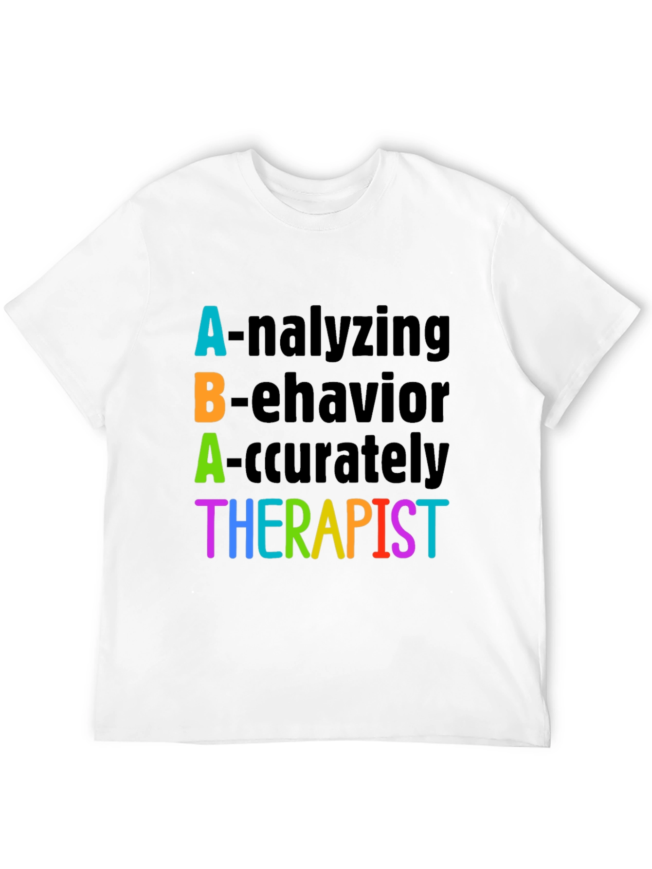 ABA Therapist Analyzing Behavior T-Shirt
