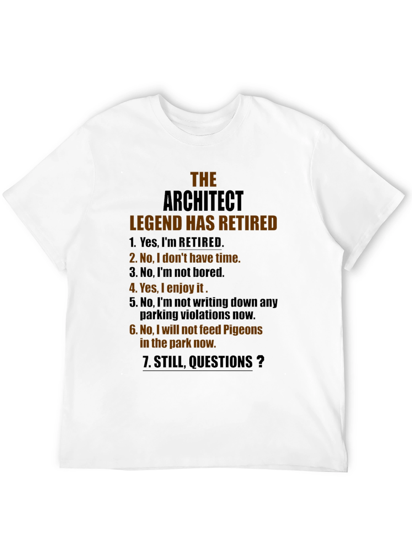 Retired Architect Legend T-Shirt - Funny Retirement Gift