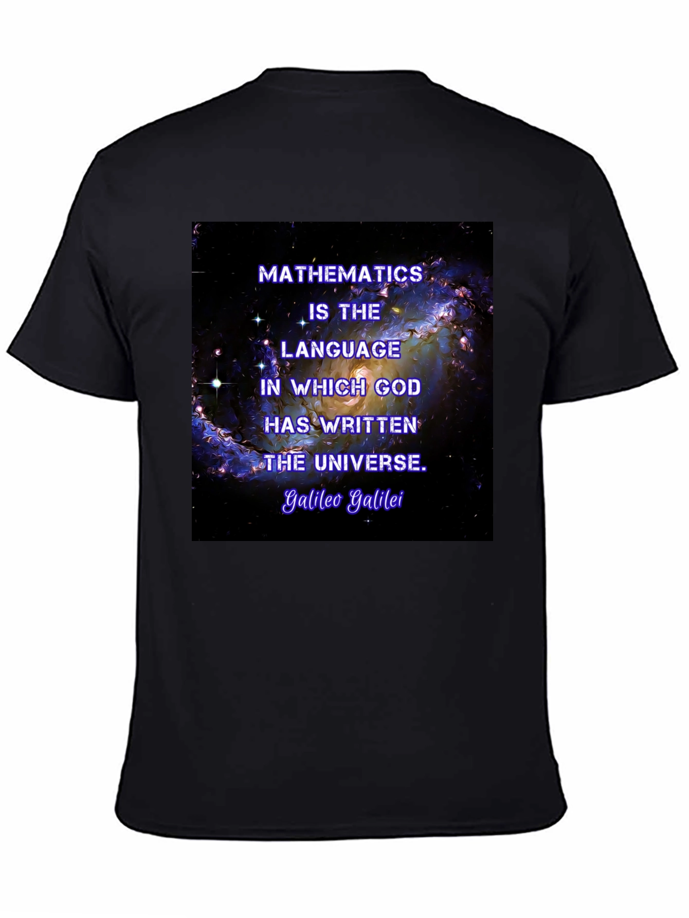 Galileo Quote T-Shirt - Math is the Universes Language