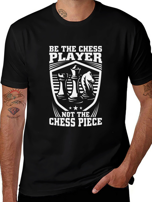 Chess Player T-Shirt - Be the Chess Player Design