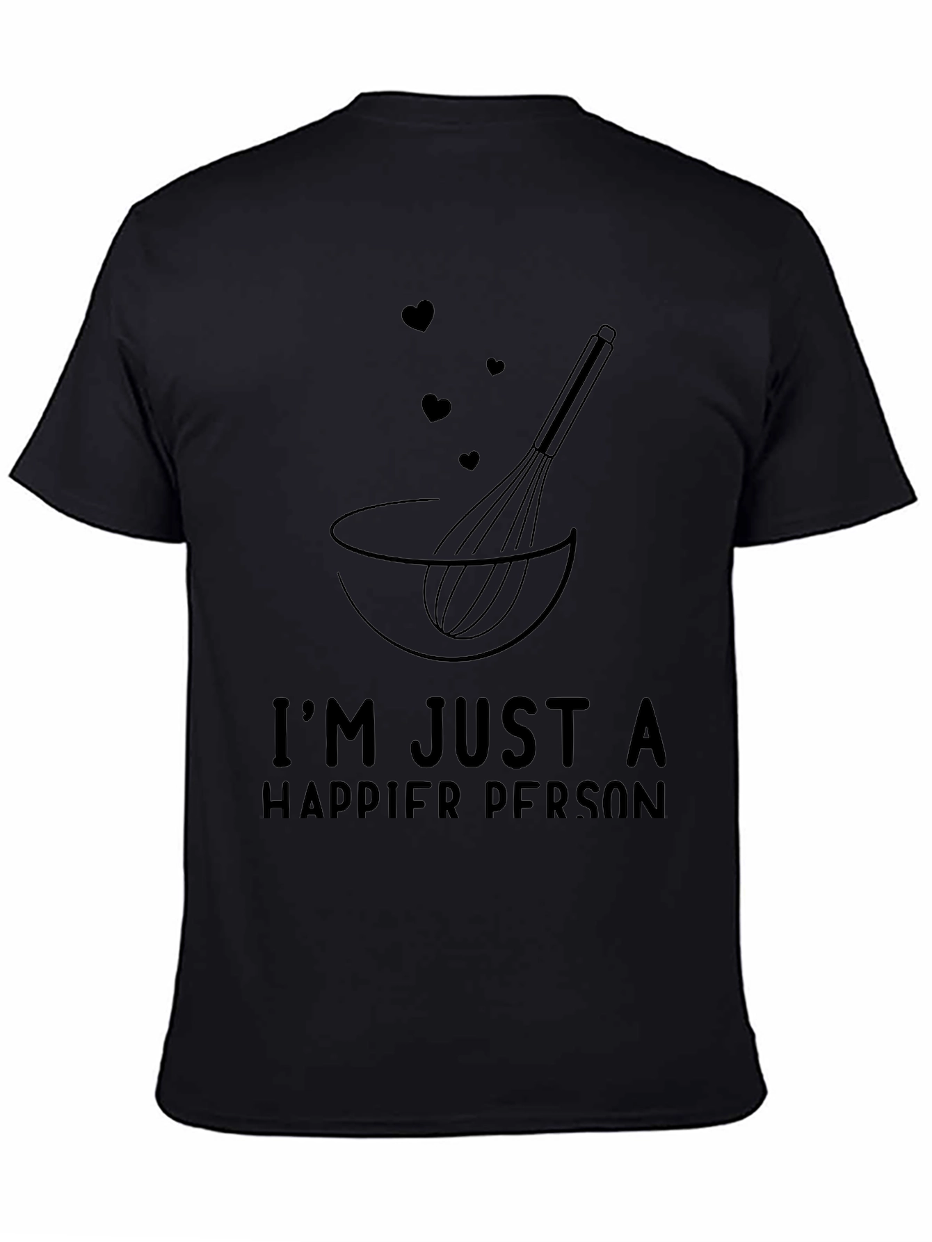 Happier Person Baking T-Shirt