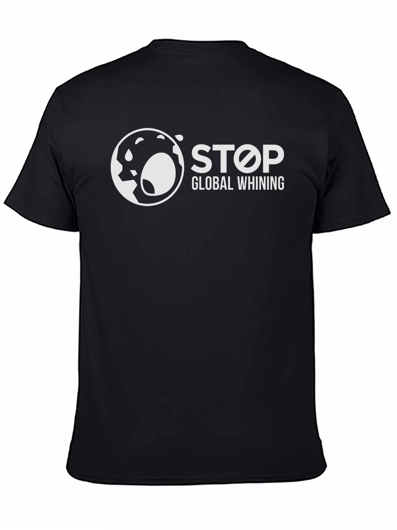 Stop Global Whining Graphic Tee