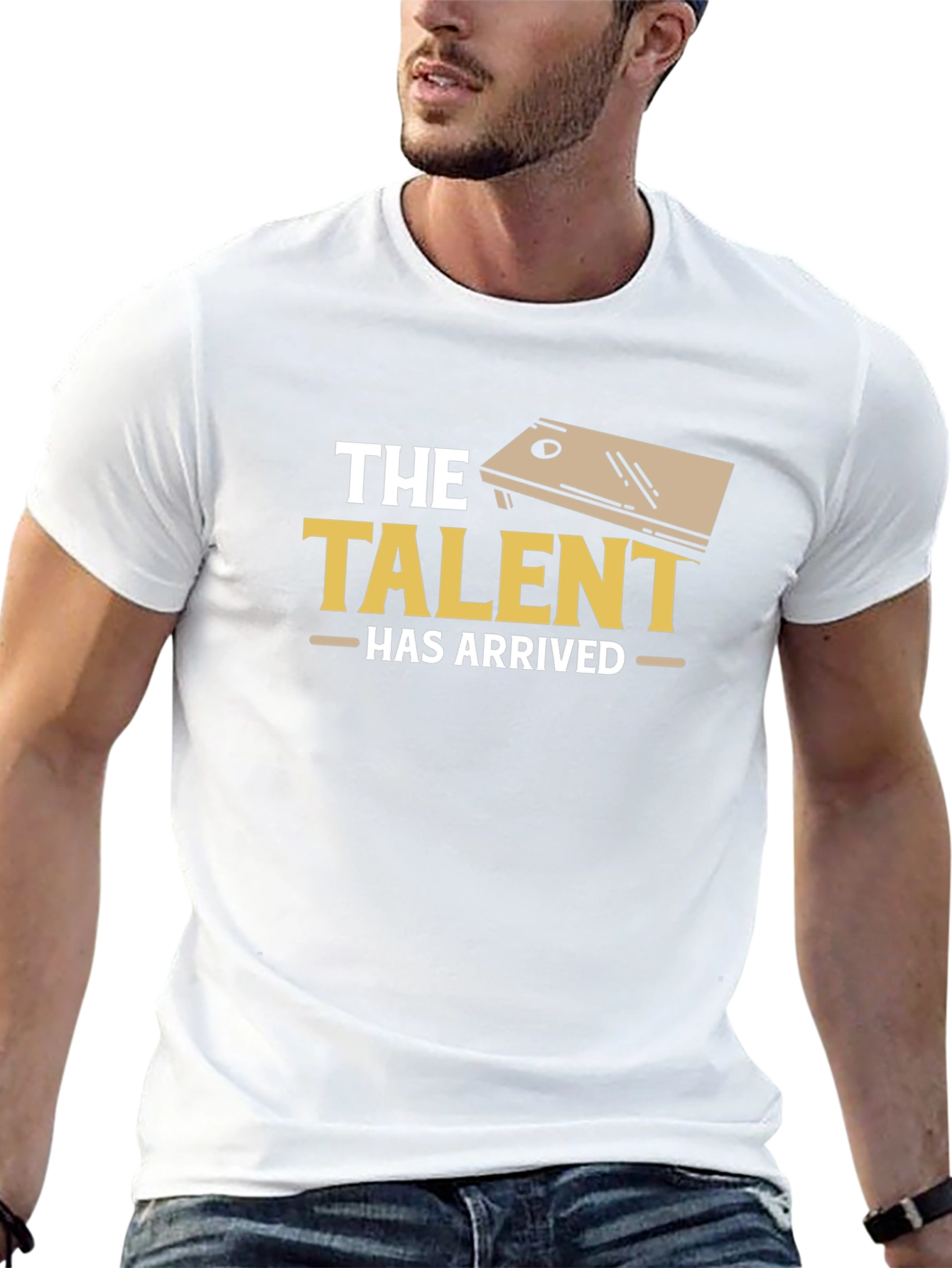 The Talent Has Arrived Cornhole T-Shirt