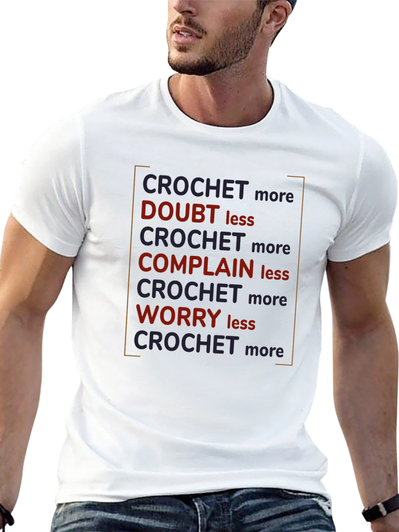 Crochet More T-Shirt - Motivational Design