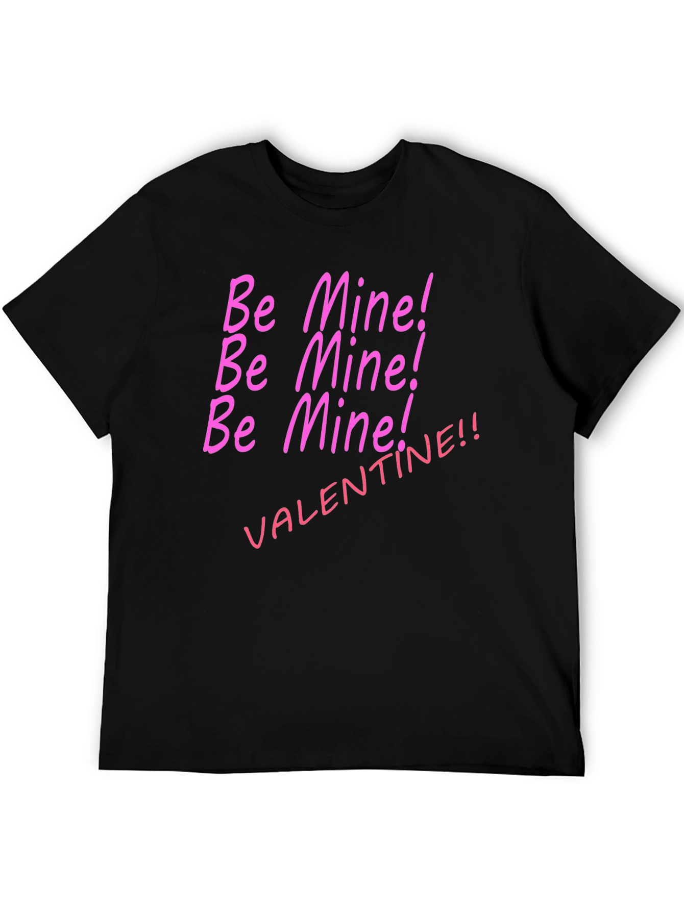 Be Mine Valentine T-Shirt - Black Cotton Tee