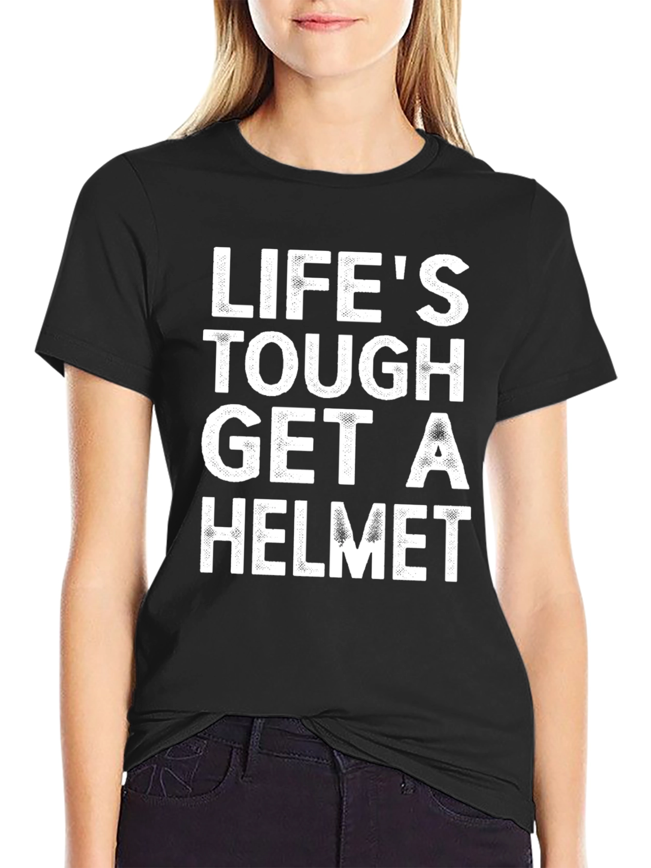 Lifes Tough Get A Helmet Graphic Tee