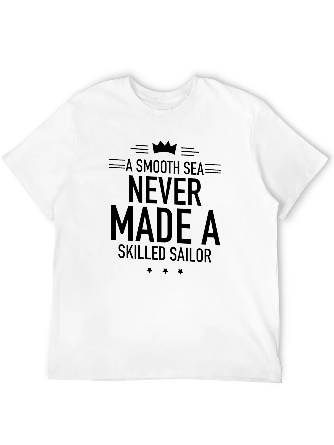 A Smooth Sea T-Shirt - Skilled Sailor Design