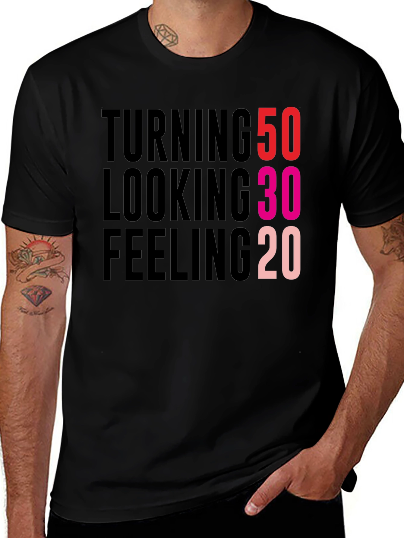 Turning 50 Looking 30 Feeling 20 Black T-Shirt