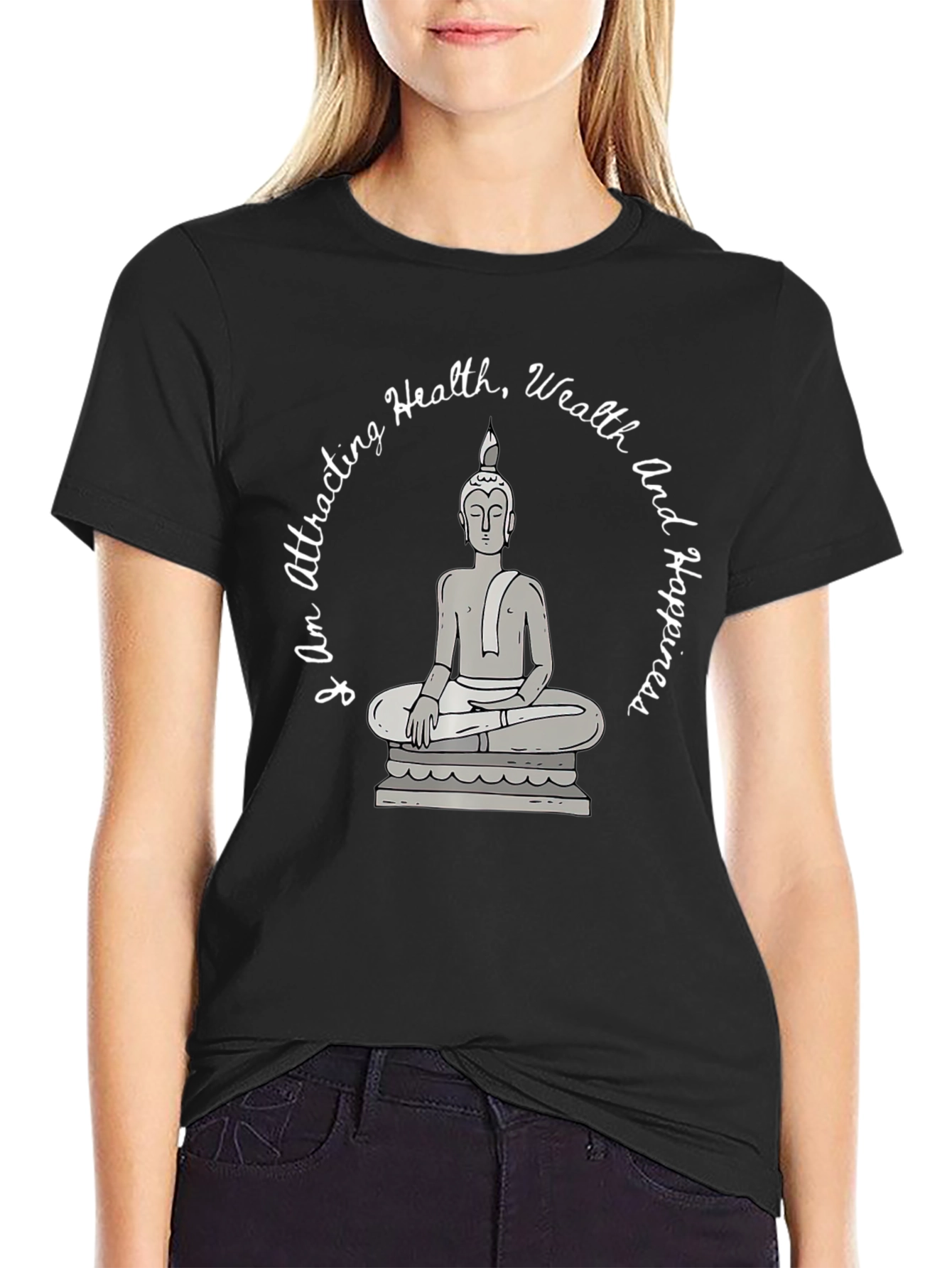 Attracting Health Wealth Happiness Buddha Graphic Tee