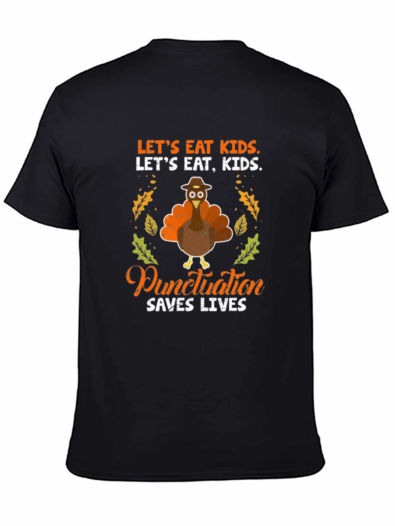 Punctuation Saves Lives Thanksgiving T-Shirt