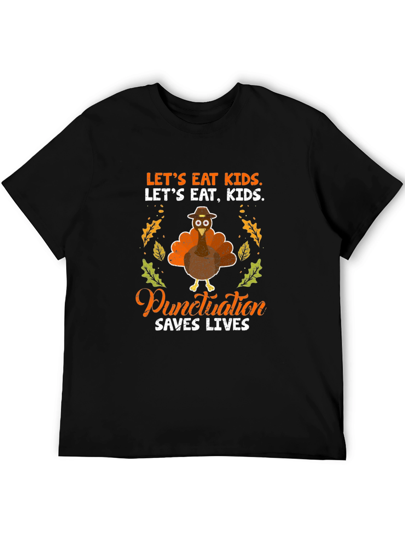 Punctuation Saves Lives Thanksgiving T-Shirt
