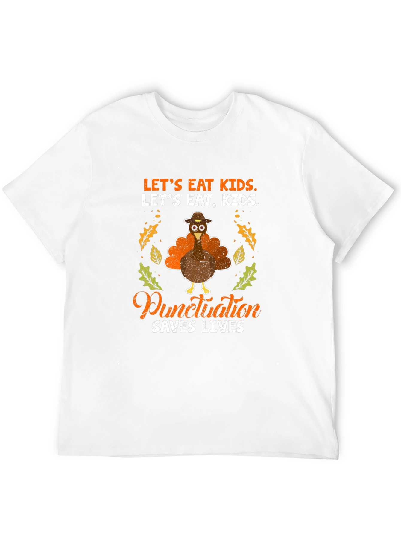 Punctuation Saves Lives Thanksgiving T-Shirt