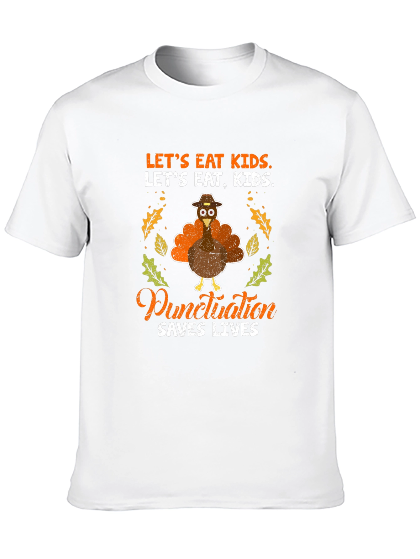 Punctuation Saves Lives Thanksgiving T-Shirt