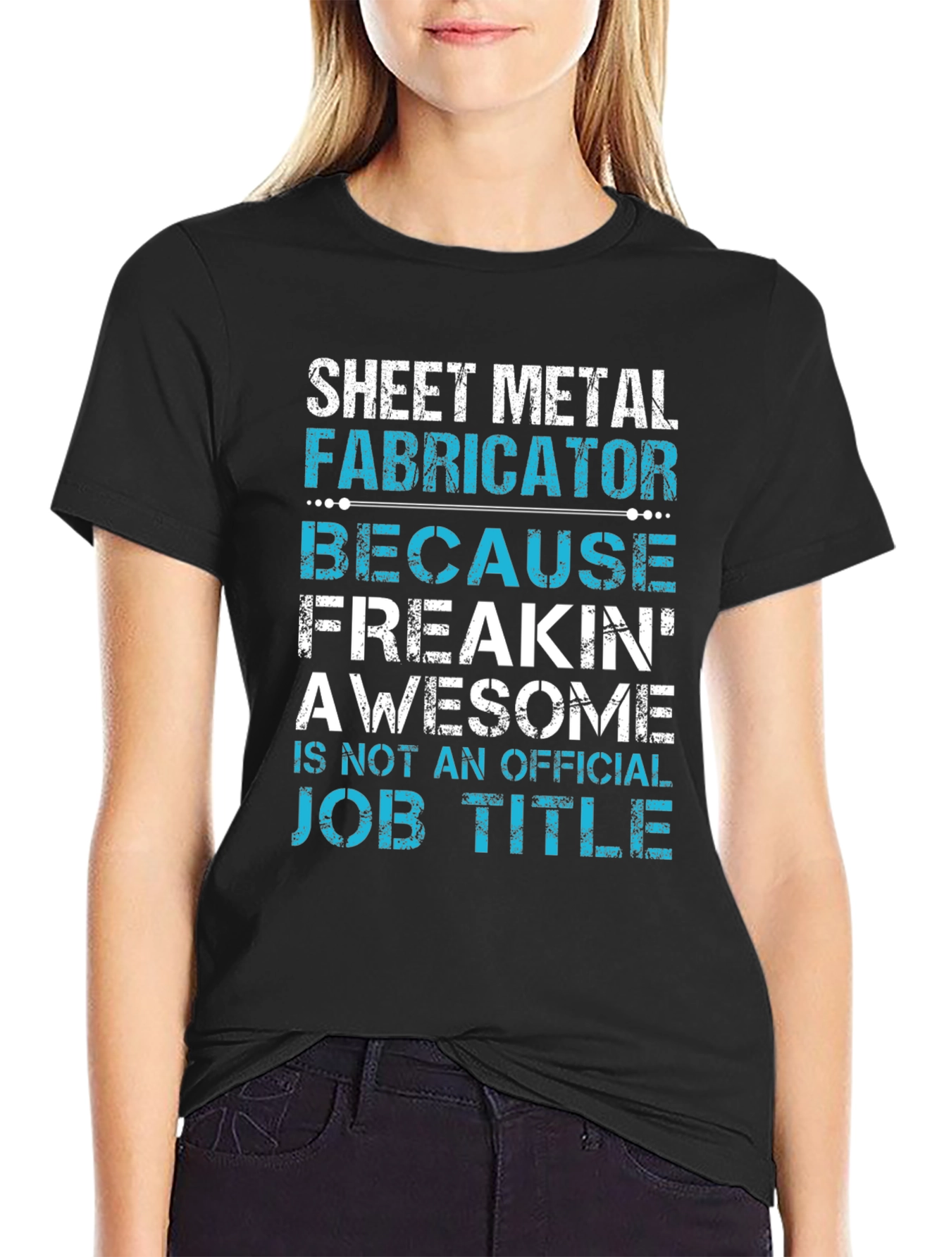 Sheet Metal Fabricator Awesome Job Title T-Shirt