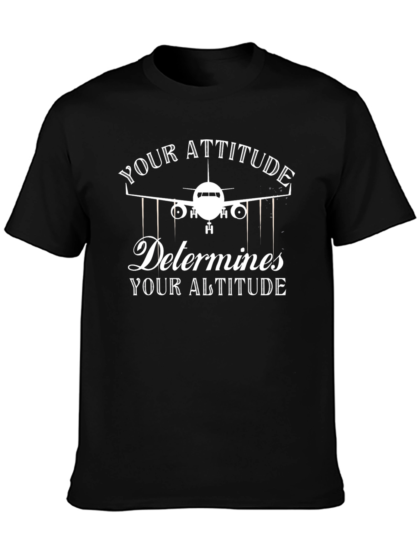 Attitude Determines Altitude Airplane T-Shirt