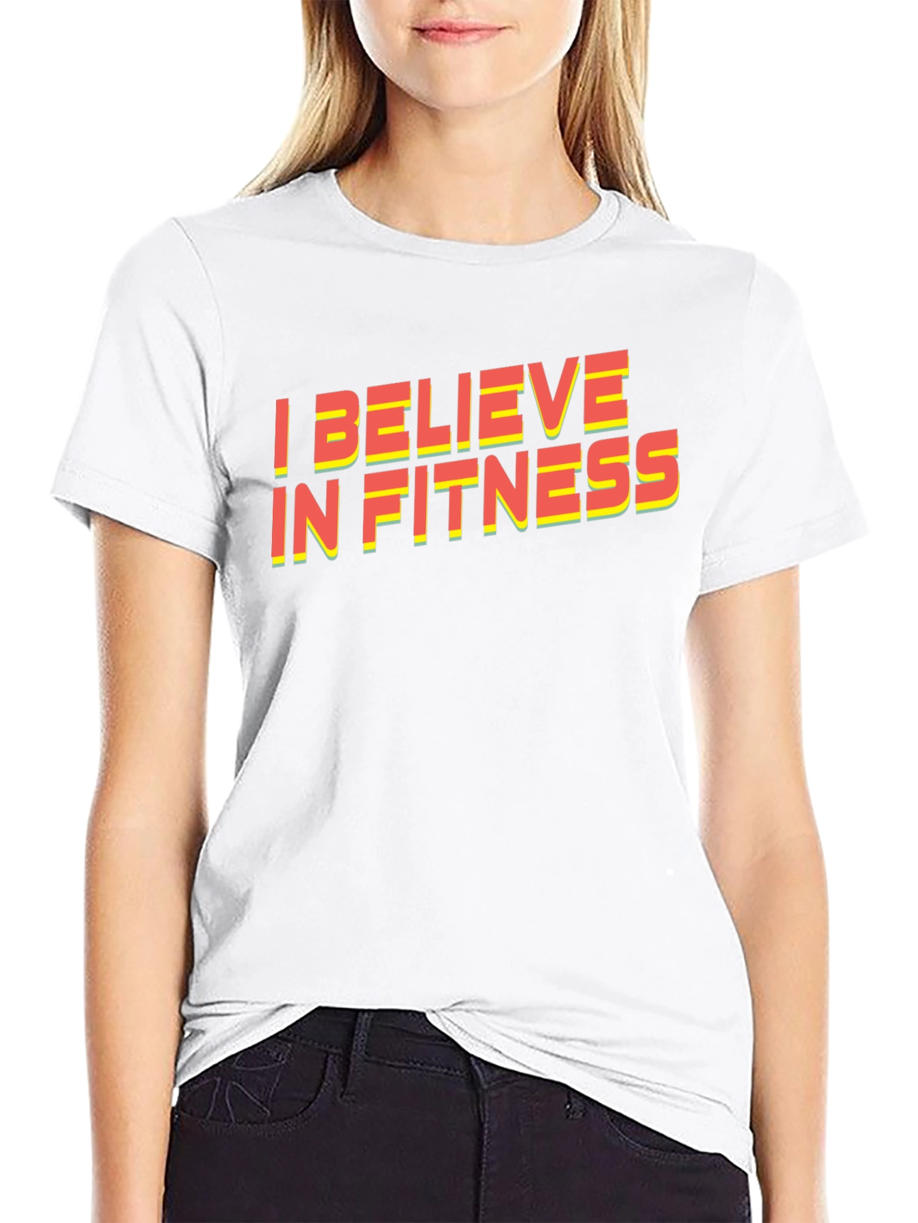 I Believe In Fitness Graphic T-Shirt