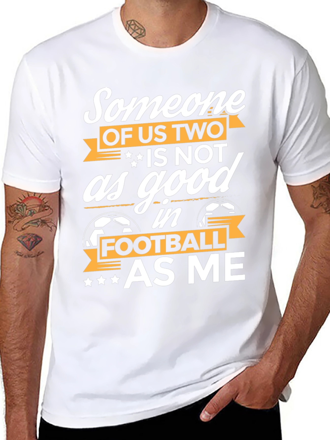 Funny Football T-Shirt: Someone of Us Two