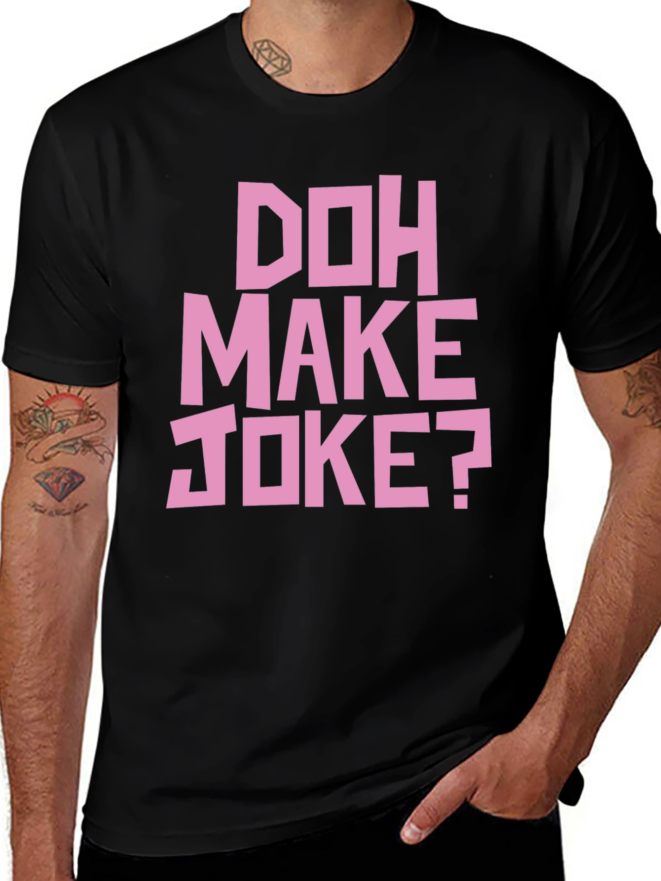 Doh Make Joke? Mens Black Graphic T-Shirt