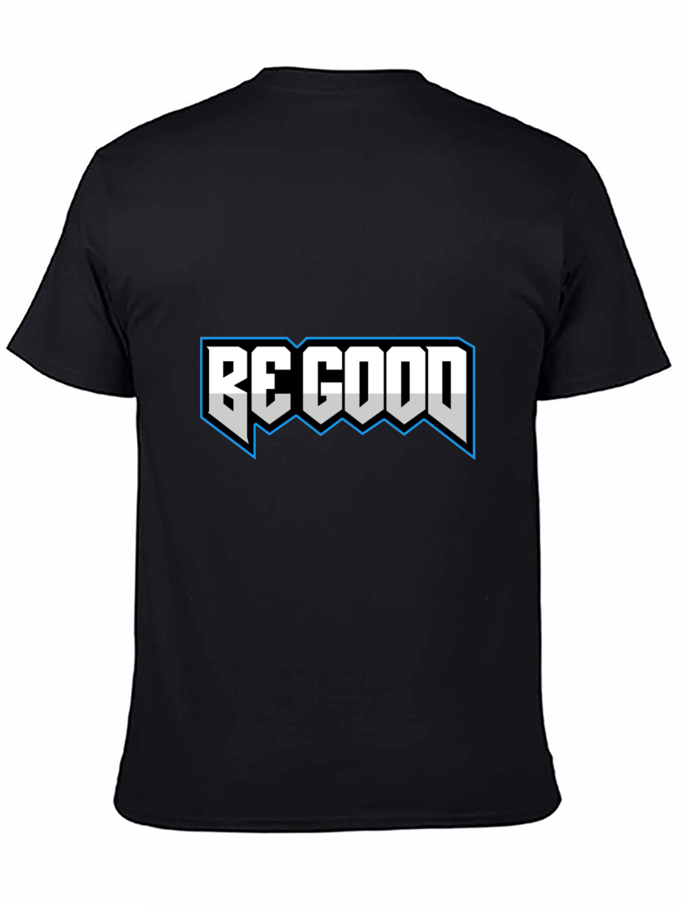 Be Good Graphic T-Shirt - Casual Cool